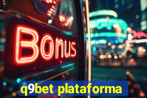 q9bet plataforma